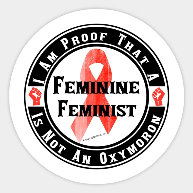 A Feminine Feminist Sticker by ProverblyTheBest